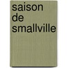 Saison de Smallville door Source Wikipedia