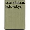 Scandalous Kolovskys door Carol Marinelli