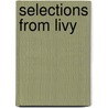 Selections from Livy door Harry Edwin Burton