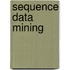 Sequence Data Mining