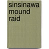 Sinsinawa Mound Raid door Ronald Cohn