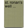 St. Ronan's Well ... by Walter Scot