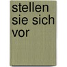 Stellen Sie sich vor by Nico Pirner