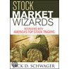 Stock Market Wizards by Jack D. Schwager