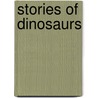 Stories of Dinosaurs door Russell Punter