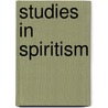 Studies in Spiritism door G. Stanley Hall