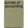 Survey Of Accounting by James M. Reeve