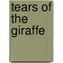 Tears of the Giraffe