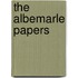 The Albemarle Papers