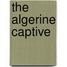 The Algerine Captive door Royall Tyler