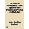 The American Debater door James Napoleon McElligott