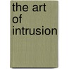 The Art Of Intrusion door William L. Simon