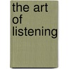 The Art of Listening door Larry Worster