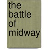 The Battle of Midway by John Torres