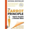 The Carrot Principle door Chester Elton