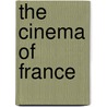 The Cinema of France by Phil Powrie