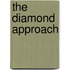 The Diamond Approach