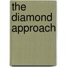 The Diamond Approach door A.H. Almaas