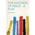 The Duchess of Malfi