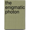 The Enigmatic Photon door M.W. Evans