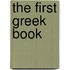 The First Greek Book