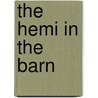 The Hemi In The Barn door Tom Cotter
