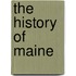 The History Of Maine