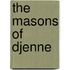 The Masons of Djenne