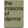 The Masons of Djenne door Trevor H. J. Marchand