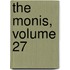 The Monis, Volume 27