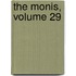 The Monis, Volume 29