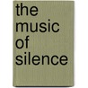 The Music of Silence door Andrea Bocelli