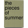 The Pieces of Summer door Wanda E. Brunstetter