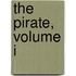 The Pirate, Volume I