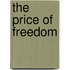 The Price of Freedom