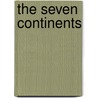 The Seven Continents door Xavier Niz