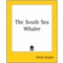 The South Sea Whaler