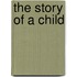 The Story Of A Child