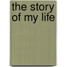 The Story Of My Life by Clarence Darrow
