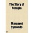 The Story Of Perugia