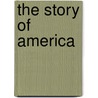 The Story of America door Jill Lepore