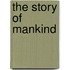 The Story of Mankind