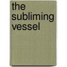 The Subliming Vessel door Roni Horn