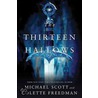 The Thirteen Hallows door Micheal Scott