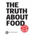 The truth about food