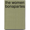 The Women Bonapartes by H. Noel 1870-1925 Williams
