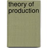 Theory of Production door Frisch, Ragnar