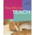 Those Who Can, Teach