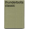 Thunderbolts Classic door Kurt Busiek