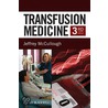 Transfusion Medicine door Jeff McCullough
